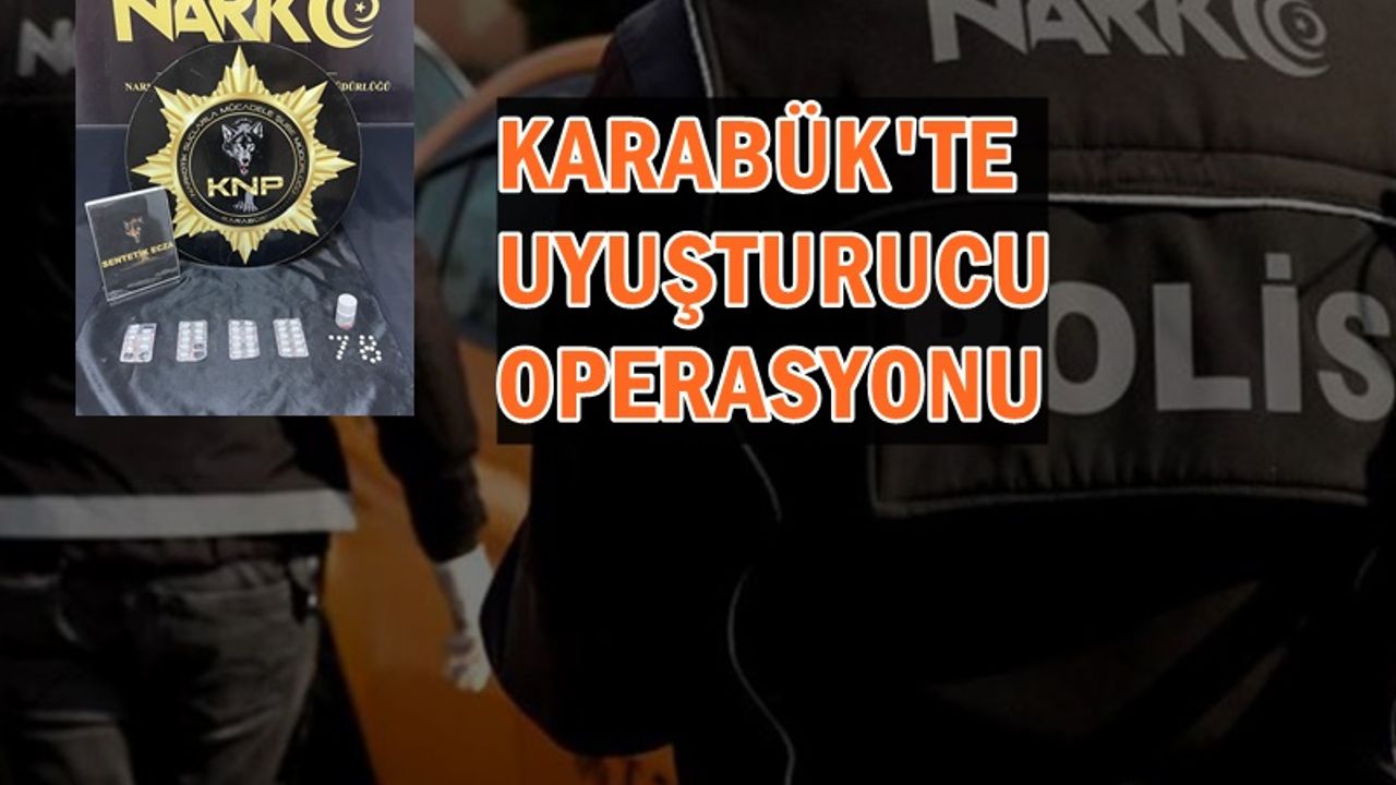 Karabük'te Uyuşturucu Operasyonunda 1 Kişi Gözaltına Alındı