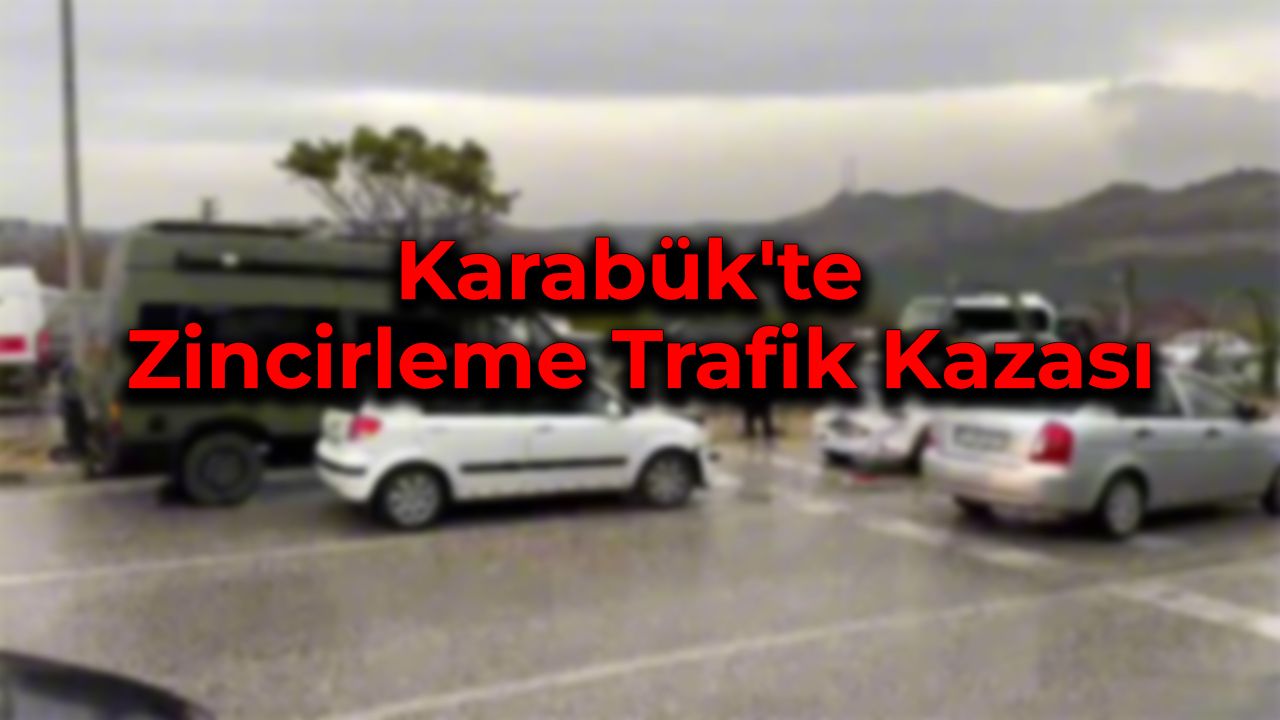 Karabük’te zincirleme trafik kazası!
