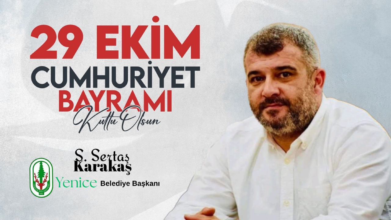 Karakaş: “Yaşasın Cumhuriyet, yaşasın büyük Türkiye”