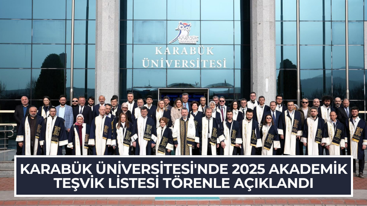 KBÜ'de 2025 akademik teşvik listesi törenle açıklandı