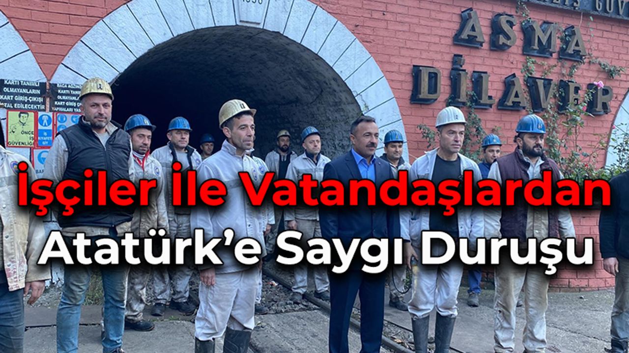 İşçiler İle Vatandaşlardan Atatürk’e Saygı Duruşu