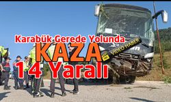 Karabük Gerede Yolunda Kaza 14 Yaralı