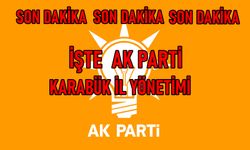 İŞTE YENİ AK PARTİ KARABÜK İL YÖNETİMİ