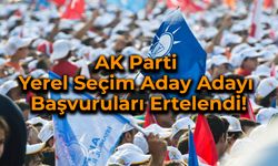 AK Parti'de Yerel Seçim Aday Adayı Başvuruları 22 Kasım'a Ertelendi