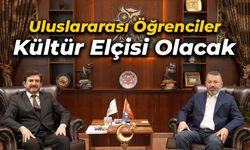 Uluslararası Öğrenciler Kültür Elçisi Olacak