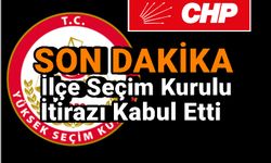 Seçim Kurulu CHP'nin İtirazını Kabul Etti
