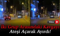 Bekçi Havaya Uyarı Ateşi Açarak İki Grubu Ayırdı