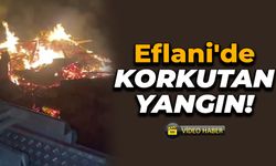 Eflani'de Korkutan Yangın: İki Katlı Ev Küle Döndü