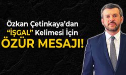 Başkan Özkan Çetinkaya'dan "Özür Mesajı"