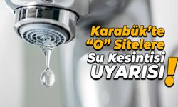 Karabük’te O Sitelere Su Kesintisi Uyarısı Geldi