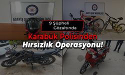 Polisten Hırsızlık Operasyonu: 9 Şüpheli Gözaltında