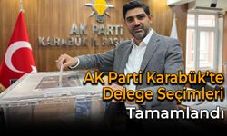 AK Parti Karabük’te Delege Seçimlerini Tamamladı