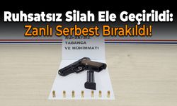 Ruhsatsız Silah Ele Geçirildi: Zanlı Serbest Bırakıldı!