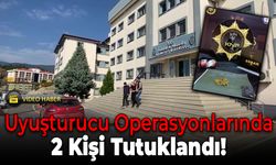 Karabük'te Uyuşturucu Operasyonları: 2 Kişi Tutuklandı