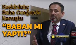 Keskinkılıç Eskipazar’da Sert Çıktı, Baban mı Yaptı?