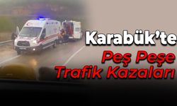 Karabük’te Peş Peşe Trafik Kazaları: 4 Kişi Yaralandı