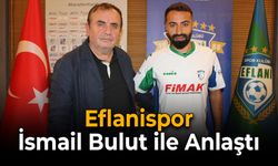 Eflanispor, İsmail Bulut ile 1 Yıllık Sözleşme İmzaladı