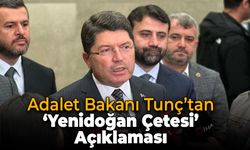 Bakan Tunç: 'Yenidoğan Çetesi' Soruşturması Derinleştirildi