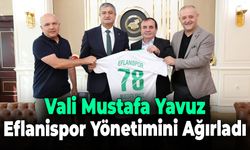 Vali Yavuz, Eflanispor Yönetimini Ağırladı