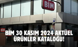 BİM 30 Kasım 2024 aktüel ürünler kataloğu