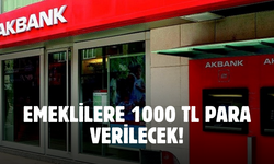 Emeklilere Akbank'tan kıyak kampanya! Tek tıkla 1000 TL hesabınıza yatacak