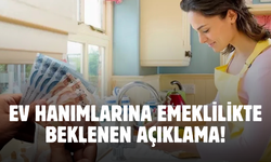 Ev hanımlarına emeklilik müjdesi! Hemen bunu yapın SGK uzmanı açıkladı