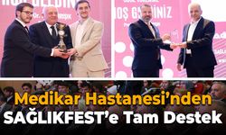 Medikar Hastanesi’nden SAĞLIKFEST’e Tam Destek