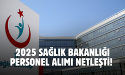 2025 Sağlık Bakanlığı personel alımı başvurusu