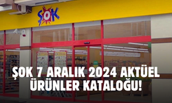 ŞOK 7 Aralık 2024 aktüel ürünler kataloğu