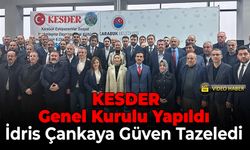 Kesder Genel Kurulu'nda İdris Çankaya Güven Tazeledi