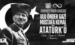 Başkan Köse'den "10 Kasım Atatürk'ü Anma" Mesajı