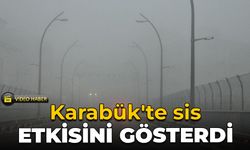 Karabük’te Yoğun Sis Etkili: Görüş Mesafesi Azaldı