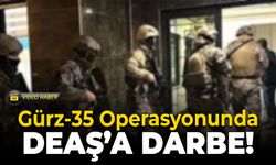 17 İlde DEAŞ’a Darbe: Gürz-35 Operasyonunda 42 Gözaltı