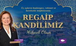 Başkan Elif Köse'den Regaip Kandili Mesajı