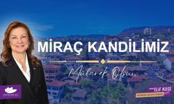 Başkan Elif Köse'nin Miraç Kandili Mesajı