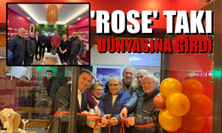 Şehir Yeni Takı Mağazasına Kavuştu; 'Rose' Hizmete Açıldı