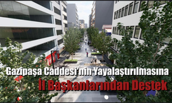 Gazipaşa Caddesi Yayalaştırılacak