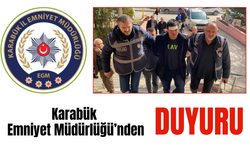 Karabük Emniyet Müdürlüğü'nden Duyuru