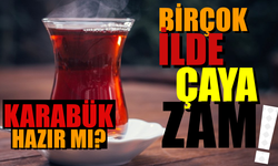 Birçok İlde Çaya Zam Geldi; Karabük'te Ne oldu?