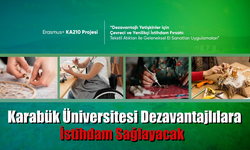 Karabük Üniversitesi'nden Dezavantajlı Yetişkinlere İstihdam