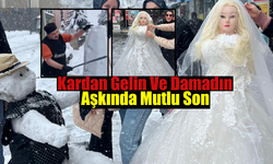 Kardan Gelin ve Damat Mutlu Sona Kavuştu