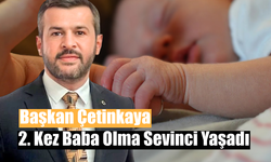 Başkan Çetinkaya'nın Bebek Sevinci