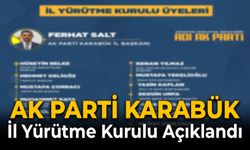 AK Parti Karabük İl Yürütme Kurulu Açıklandı