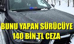 Çakar Lamba Takan Sürücüye 140 Bin TL Ceza