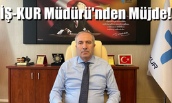 İŞ-KUR Müdürü'nden Müjde! Kadın İstihdamı Başladı