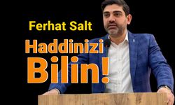 Ak Parti Karabük İl Başkanı Ferhat Salt'tan Sert Tepki