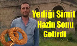 Soluk Borusuna Kaçan Simit Sonu Oldu