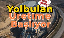 Yolbulan Karabük Fabrikasında Yeniden Üretime Başlıyor