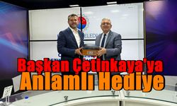 Belediye Başkanı Özkan Çetinkaya'ya Anlamlı Hediye