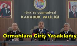 Ormanlara Girişler Yasaklanıyor